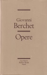 Berchet. Opere