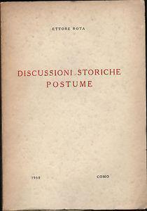Discussioni storiche postume - Ettore Rota - copertina