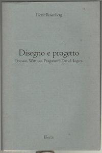 Disegno e progetto - Pierre Rosenberg - copertina