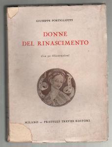 Donne Del Rinascimento - Giuseppe Portigliotti - copertina