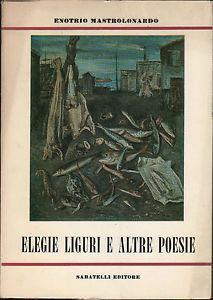Elegie Liguri E Altre Poesie. Copia autografata - copertina