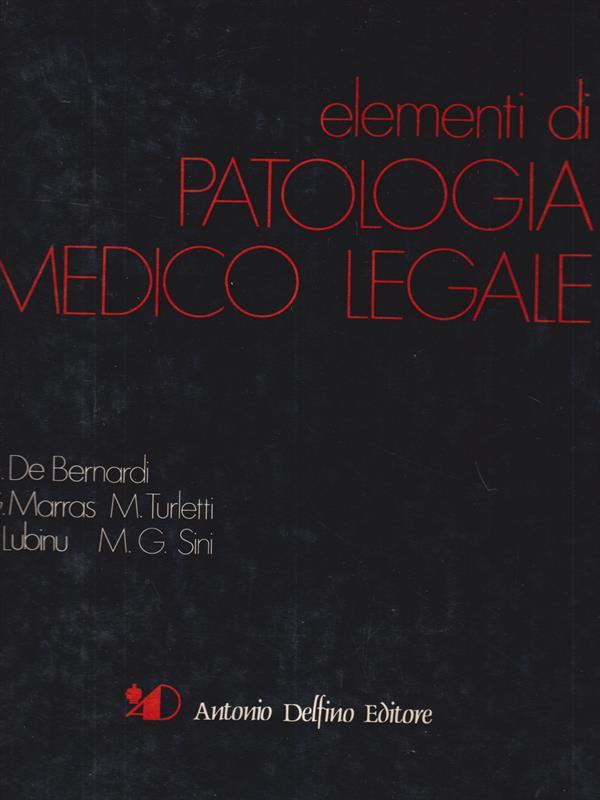 Elementi Di Patologia Medico Legale