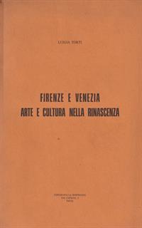 Firenze e Venezia arte e cultura nella rinascenza