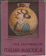Five Centuries of Italian Majolica
