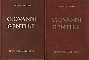 Giovanni Gentile e il suo tempo. 2 Volumi - Vittorio Vettori - copertina