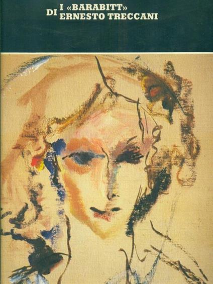 I I Barabitt di Ernesto Treccani. Illustrazioni di E.Treccani  -   - copertina