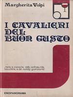 I cavalieri del buon gusto