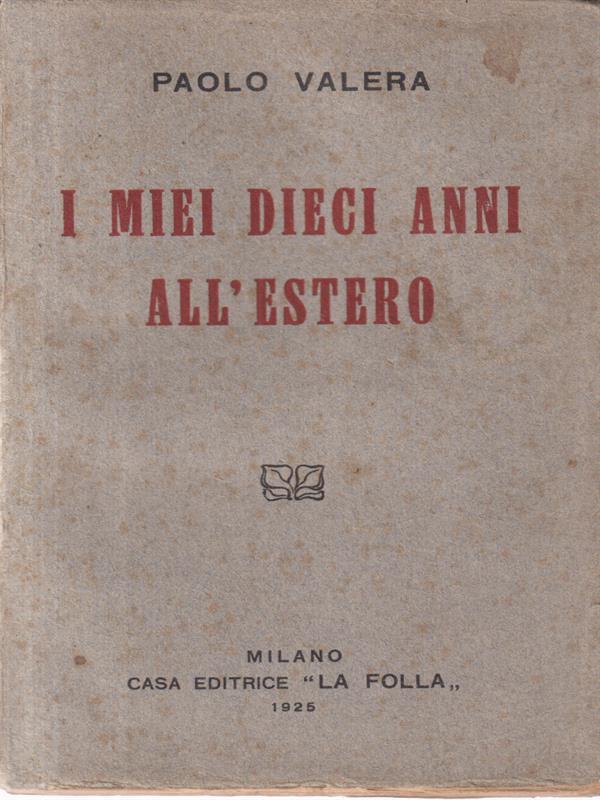 I miei dieci anni all'estero