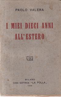 I miei dieci anni all'estero