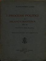 I Processi Politici Di Milano E Mantova 1851-1853