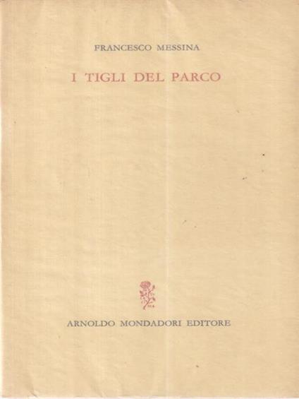 I tigli del parco - Francesco Messina - copertina