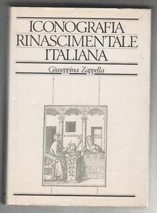 Iconografia rinascimentale italiana. Vol.1. aba-aiu - Giuseppina Zappella - copertina