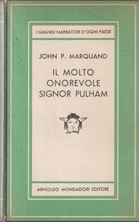 Il molto onorevole signor Pulham.