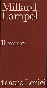 Il muro - Millard Lampell - copertina