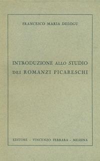 Introduzione Allo Studio Dei Romanzi Picareschi