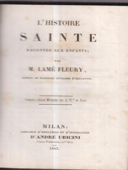 L' Histoire Sainte, Raccontee Aux Enfants - Jules Raymond Lamé Fleury - copertina