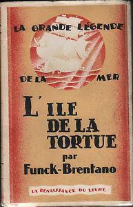 L' ile de la tortue - Frantz Funck-Brentano - copertina