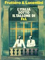 L' Italia sotto il tallone di F&L
