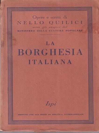 La borghesia Italiana - Nello Quilici - copertina