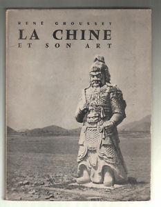 La Chine et son art - René Grousset - copertina