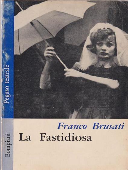 La fastidiosa - Franco Brusati - copertina