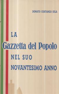 La Gazzetta del Popolo nel suo novantesimo anno