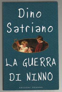 La guerra di Ninno - Dino Satriano - copertina