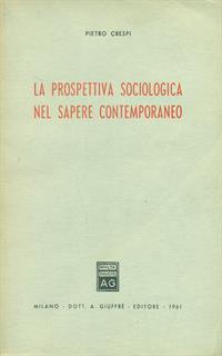 La prospettiva sociologica nel sapere contemporaneo