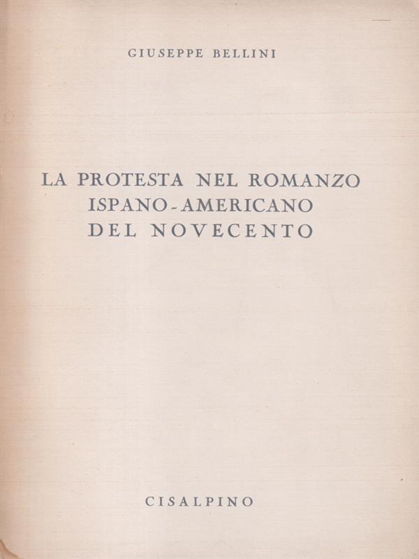 La protesta nel romanzo ispano-Americano del Novecento