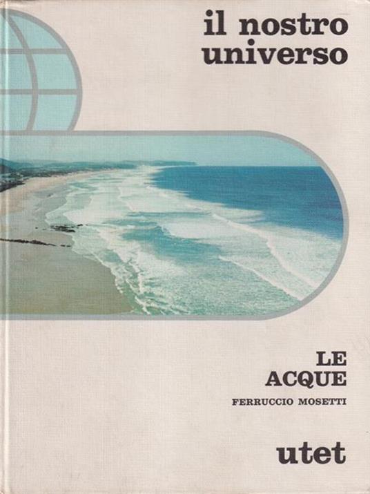 Le acque - Ferruccio Mosetti - copertina