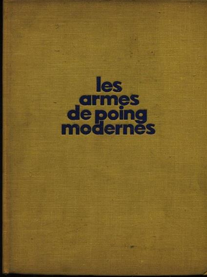 Les Armes De Poing Modernes - Lucien Serandour - copertina