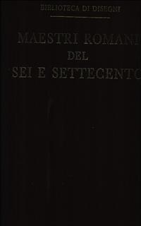 Maestri Romani Del Sei E Settecento