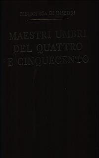 Maestri Umbri Del Quattro E Cinquecento