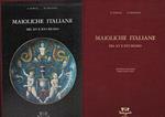 Maioliche italiane del XV e XVI secolo