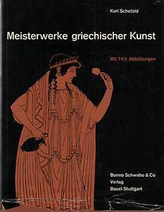 Meisterwerke griechischer Kunst - Karl Schefold - copertina