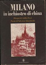 Milano in inchiostro di china. Con illustrazioni di Attilio Rossi