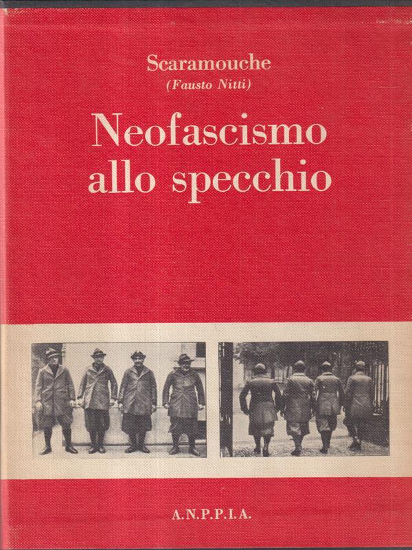 Neofascismo Allo Specchio