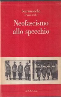 Neofascismo Allo Specchio