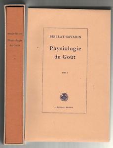 Physiologie du gout 2 tomes - Jean-Anthelme Brillat Savarin - copertina
