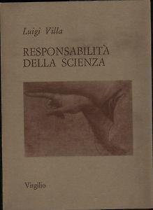 Responsabilità Della Scienza. Copia autografata - Ludovica Villa - copertina