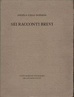 Sei racconti brevi