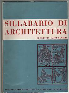 Sillabario di architettura - Antonio Cassi Ramelli - copertina