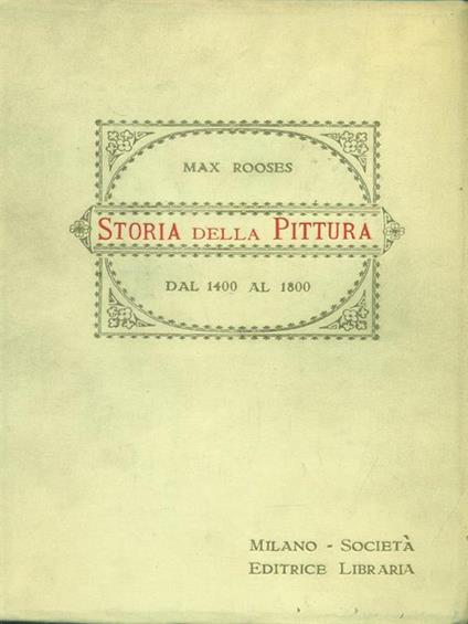 Storia della pittura dal 1400 al 1800 - Max Rooses - copertina
