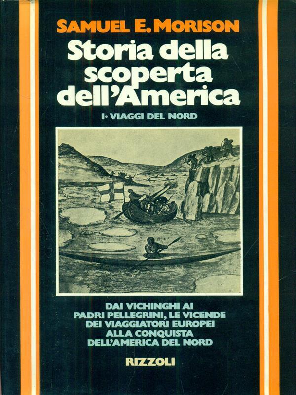Storia della scoperta dell'America. Vol.1 Viaggi del Nord