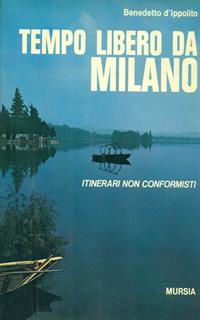 Tempo libero da Milano