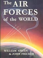 The Air Forces Of The World. Prima edizione