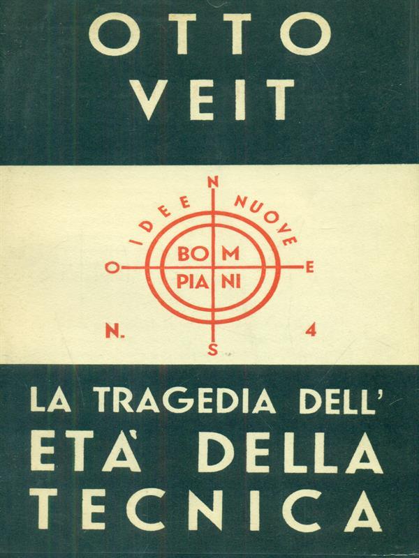 Tragedia dell'età della tecnica
