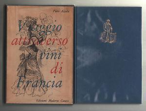 Viaggio Attraverso I Vini Di Francia - Piero Accolti - copertina