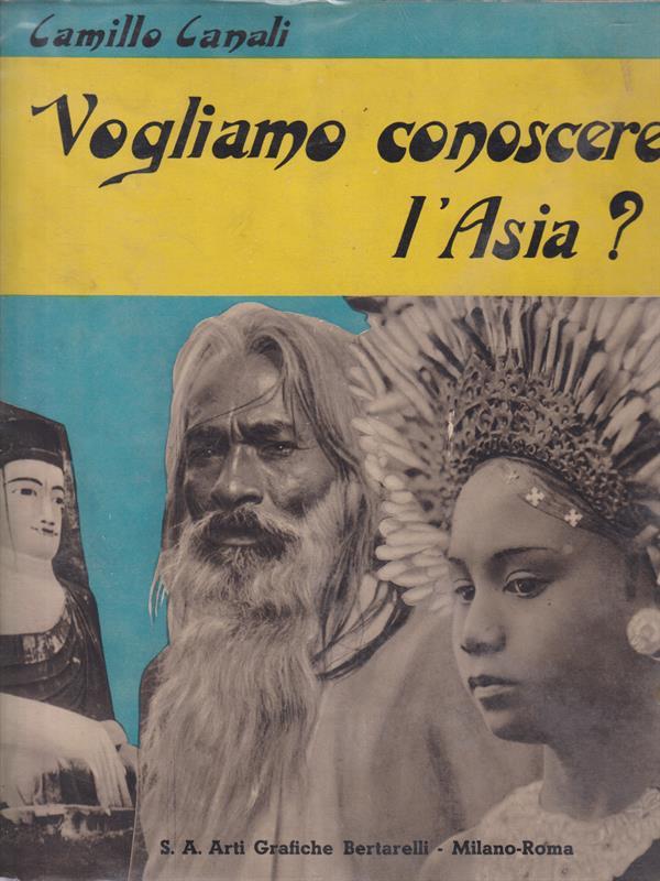 Vogliamo Conoscere L'Asia?
