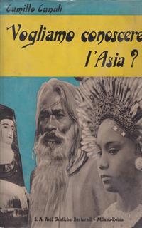 Vogliamo Conoscere L'Asia?